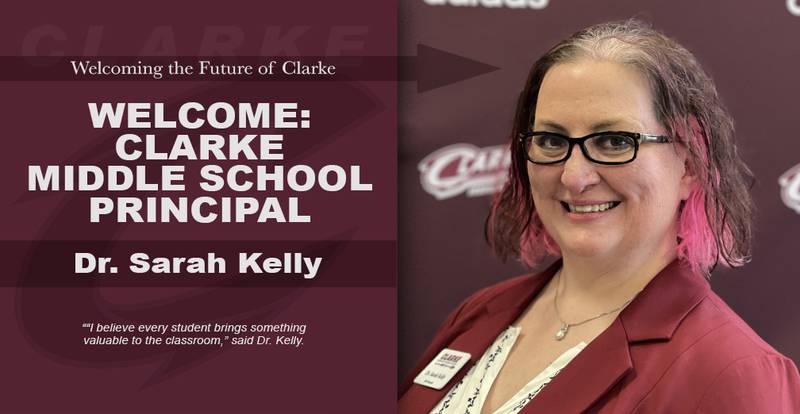 Dr. Sarah Kelly is the new Clarke Middle School principal.