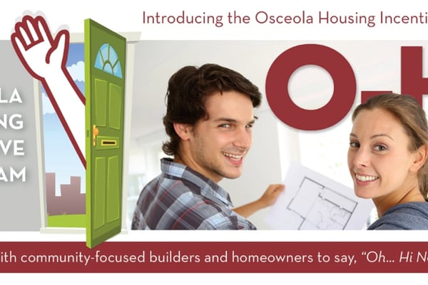 Just Say, ‘O-HI,’ City of Osceola Launches Exciting New Housing Incentive Program